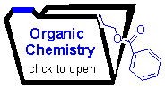 Organic Chemistry, click to open